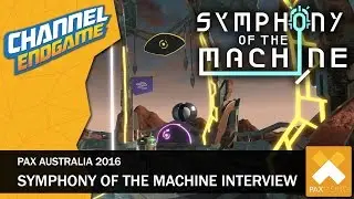 PAX Australia 2016: Symphony of the Machine Interview (Stirfire Studios)