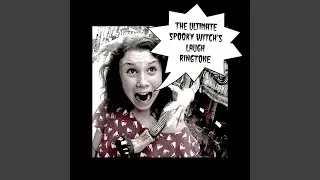 The Ultimate Witch's Laugh Spooky Ringtone