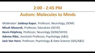Grand Challenges Forum: Autism - Molecules to Minds