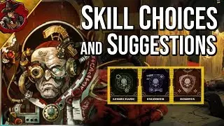 Early Skill suggestions - Warhammer 40k Mechanicus