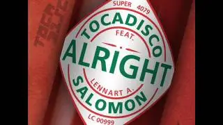 Tocadisco feat. Lennart A. Salomon - Alright (UMEK Remix)