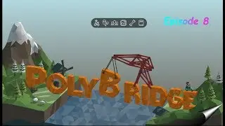 [Poly Bridge] I 08 I XD Wer wollte x2 speed ?