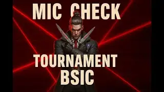 BLOOD STRIKE - MIC CHECK TOURNAMENT BSIC part 2