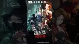 Major Collab Event: REBORN EVIL | GODDESS OF VICTORY: NIKKE