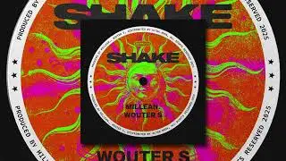 Millean & Wouter S - Shake