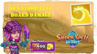 Super Spell Heroes - FULL BOARD Sun Flood MAX DAMAGE!