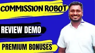 Commission Robot Review DEMO with Premium Bonuses Create Simple Little AFFILIATE STORES!