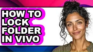 How to Lock Folder in Vivo (easy Method)