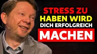 STRESS ZU HABEN WIRD DICH ERFOLGREICH MACHEN | Rede von Eckhart Tolle