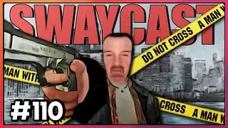 Live Free or Sway Hard || The Swaycast #110