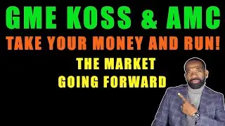 GME AMC & NOW KOSS | THE STOCK MARKET LOOKING FORWARD