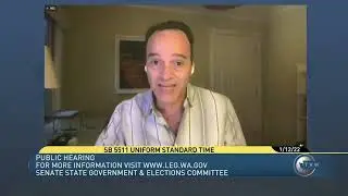 Testimony in Washington on SB-5511, Permanent Standard Time (2022 January 12)