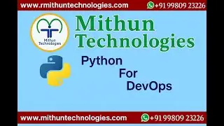 Python For DevOps Master Program Demo - Mithun Technologies - 9980923226