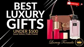 👜 THE BEST Affordable Luxury Gifts Under 500 USD 🎁👠 - Gucci, Burberry, Valentino...