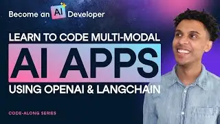 Building Multimodal AI Applications with LangChain & the OpenAI API