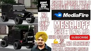Sidhu Moose Wala❤️ Modified Thar Mod For Gta San Android/Pc || Dff Only | 2022 gameplay