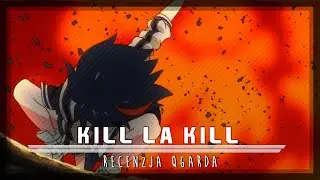 Kill la Kill | Recenzja anime