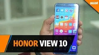 Honor View 10 | Key Highlights