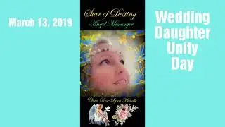 March 13, 2019 Wedding Daughter Unity Day