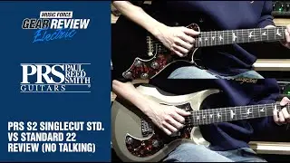 PRS S2 Singlecut Standard VS Standard 22 Review (No Talking)
