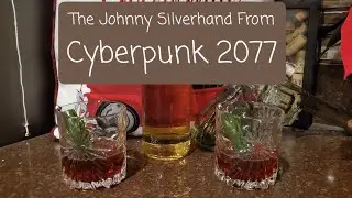 Home-Aged Tequila, is it good? Plus the Johnny Silverhand from Cyberpunk 2077!