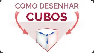 Como Desenhar Cubos em Qualquer Perspectiva - Dicas Essenciais para Iniciantes