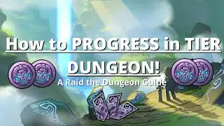 【Raid the Dungeon】How to progress in TIER DUNGEON!