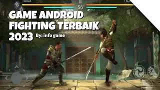 Game Android Fighting Terbaik 2023 | Info Game