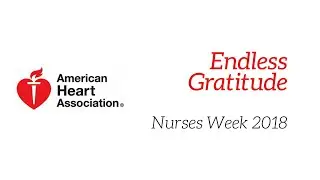 Endless Gratitude &ndash; Nurses Week 2018