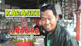 Karaoke Tanpa Vocal APANSA (Apang Pella Na Sawella) APPHE & NARTI