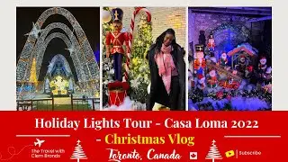 Экскурсия &laquo;Праздничные огни в Casa Loma&raquo; &mdash; рождественский тур в Торонто