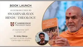 Dr Ankur Barua (Cambridge) on &lsquo;An Introduction to Swaminarayan Hindu Theology&rsquo;