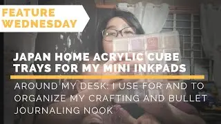 Around My Desk: Mini Ink Pads Storage System
