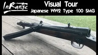Visual Tour: Japanese WW2 Type 100 SMG
