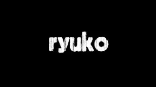ryuko - mess it up (Music Video)