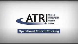 ATRI's Operational Costs of Trucking Analysis