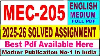 MEC 205 solved assignment 2025-26 || mec 205 solved assignment 2026 in English || ignou mec205