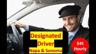 Napa Sonoma Wine Tasting Drivers - How to Hire Designated Drivers in Napa Valley in 2023
