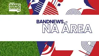 BandNews na Área - 27/01/2026