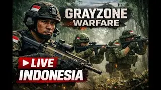 WARFARE UPDATE | Gray Zone Warfare 0.3.5.3 SMOOTH BANGET FPS NYA ++(POTRAIT)