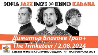 Dimitar Blagoev Trio @ Sofia Jazz Days 2024 - Don't Name it 'till it's Written