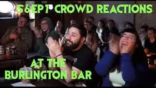 GAME OF THRONES S6E07 Reactions at Burlington Bar /// BLACKFISH - THE WAIF - LADY MORMONT \\\
