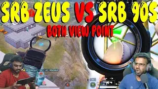 SRB Zeus Vs SRB 90s || Both Point Of View