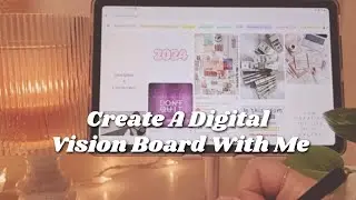 How I Made My 2024 Vision Board Digitally | Samsung Galaxy Tab S6 Lite