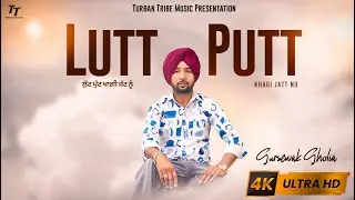 Lutt Putt || Gursewak Gholia || Turban Tribe Music Presentation ||