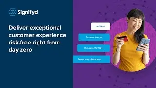 Build Seamless Customer Experiences While Stopping Bad Actors with Signifyd