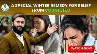 A special winter remedy for relief from cough, flu
