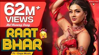 Piya Ne Raat Bhar Pela 💦🥵!! Full Hot Nonveg Romantic song Presenting by - Oops Music