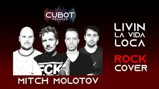 Livin La Vida Loca - Ricky Martin (Rock Cover by CUBOT Records, Mitch Molotov)