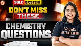 SSLC Chemistry: Most Repeated & Expected Questions for 2026 Exam | Rithika Mam